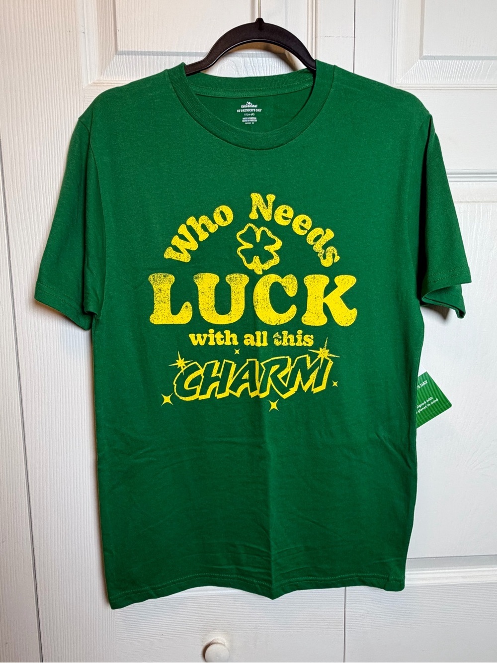 NWT St. Patrick’s Day Who Needs Luck With All This Charm Tee Small
